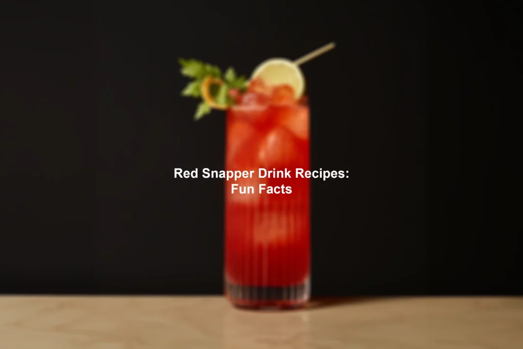 Red Snapper Drink Recipes