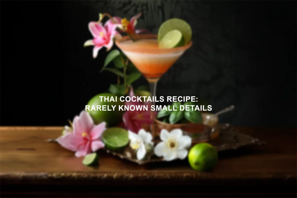 Thai Cocktails Recipe